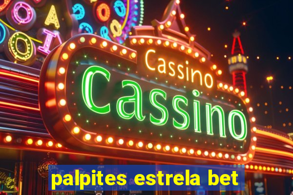 palpites estrela bet